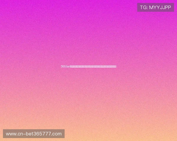 365bet手机端支持多平台操作，让你随时随地轻松投注，享受便捷的博彩体验